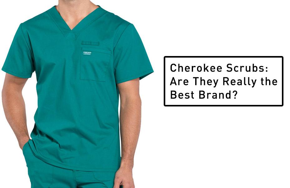 [Cherokee Scrubs Review 2024] How Good Are These Scrubs?